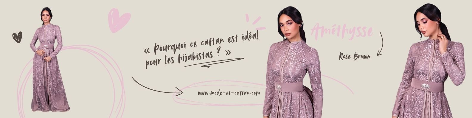 Pourquoi le caftan marocain Améthysse de Mode et Caftan est parfait pour les femmes voilées ?